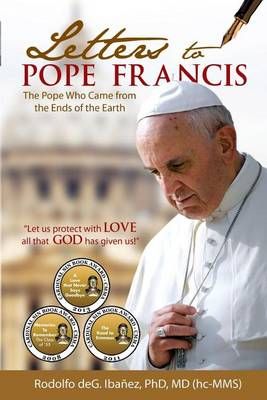 Letters to Pope Francis By Dr Rodolfo De Guzman Ibanez Phd (Paperback)