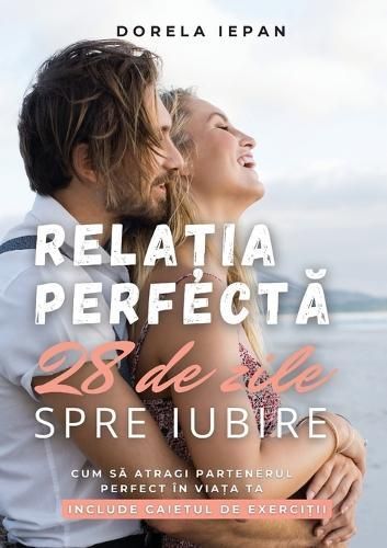 Rela?ia Perfect? By Dorela Iepan 9789730385847 (Paperback)