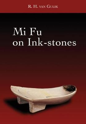 Mi Fu on Ink-stones By Mi Fu 9789745241558 (Paperback)