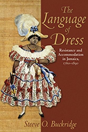 The Language of Dress By Steeve O. Buckridge 9789766401436 (Paperback)