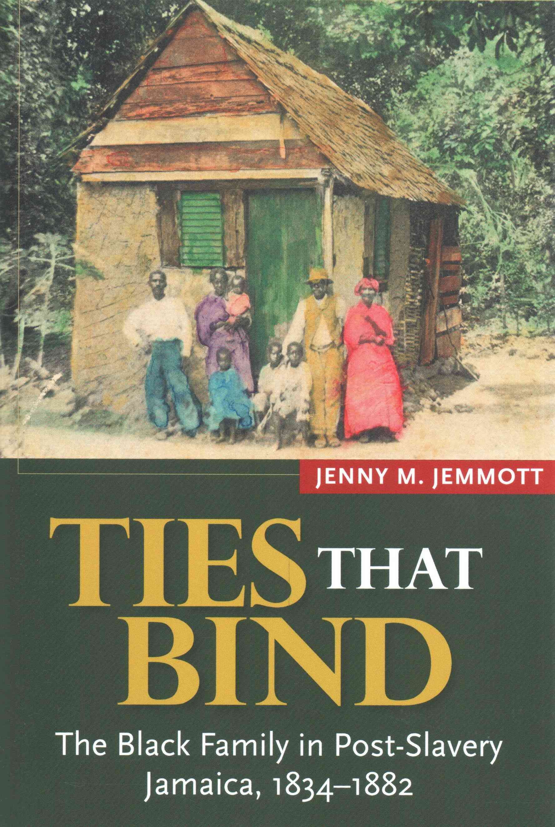 Ties That Bind By Jenny M. Jemmott 9789766405069 (Paperback)