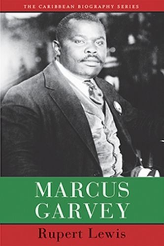 Marcus Garvey By Rupert C. Lewis 9789766406882 (Paperback)