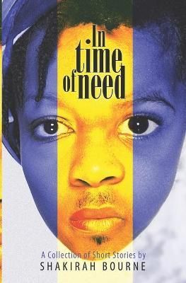 In Time of Need By Shakirah Bourne 9789769564909 (Paperback)