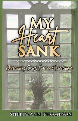 My Heart Sank By Shelly-Ann Thompson 9789769681149 (Paperback)