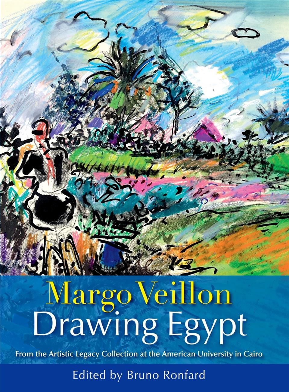 Margo Veillon - Drawing Egypt 9789774165757 (Hardback)