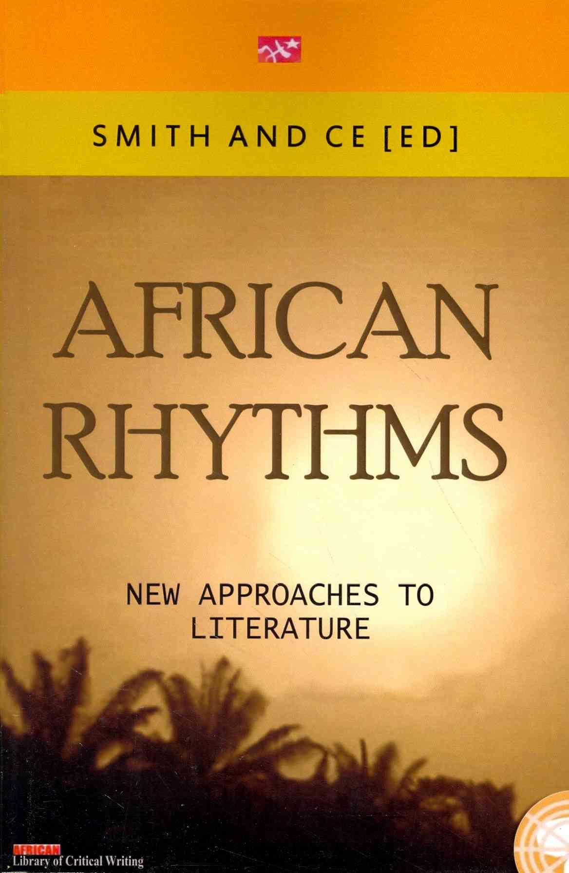 African Rythmns. New Approaches to Literature By Ce, Chin (Book)