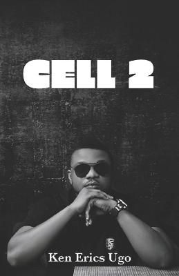 Cell 2 By Ken Erics Ugo 9789785192018 (Paperback)