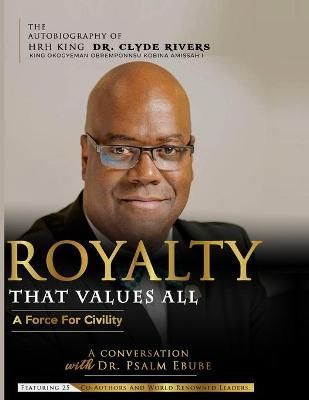 Royalty That Values All By Dr Clyde Rivers 9789785904260 (Paperback)