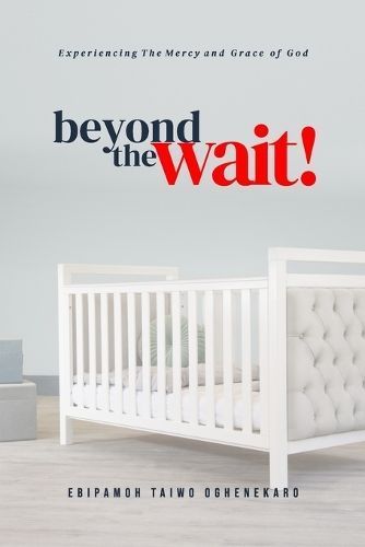 Beyond The Wait By Udoh 9789787972205 (Paperback)