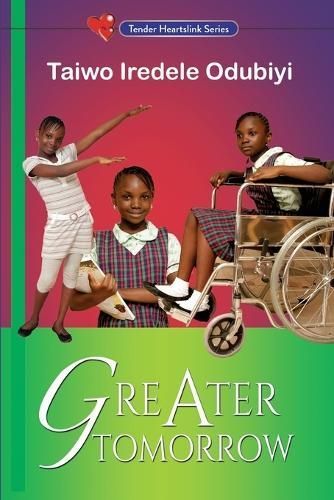 Greater Tomorrow By Taiwo Iredele Odubiyi 9789789044191 (Paperback)