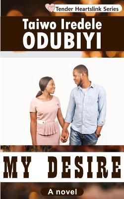 My Desire By Odubiyi 9789789757947 (Paperback)