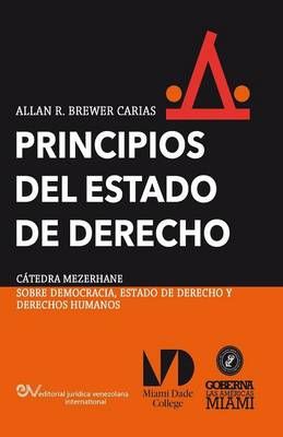 PRINCIPIOS DEL ESTADO DE DERECHO. Aproximación comparativa (Book)