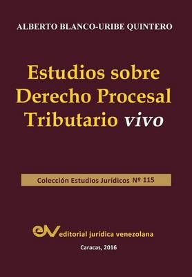 Estudios Sobre Derecho Procesal Tributario Vivo 9789803653651