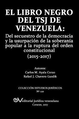 Libro Negro del Tsj de Venezuela By Ayala Corao 9789803654115