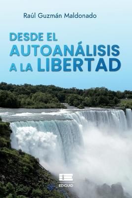 Desde el autoanálisis a la libertad By Ígneo 9789804360213