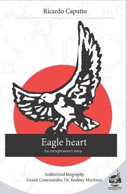 Eagle heart By Jose Leonardo Riera 9789807091213 (Paperback)
