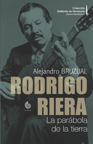Rodrigo Riera. By Alejandro Bruzual 9789807123648 (Paperback)
