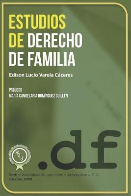 Estudios de Derecho de Familia By Domínguez Guillén 9789807561136