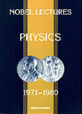 Nobel Lectures In Physics, Vol 5 (1971-1980) By Stig Lundqvist