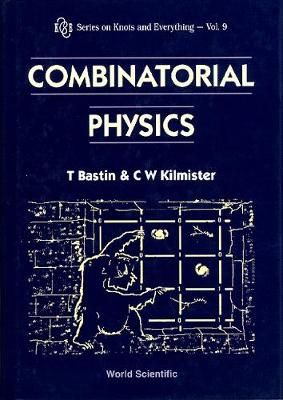 Combinatorial Physics 9789810222123 (Hardback)