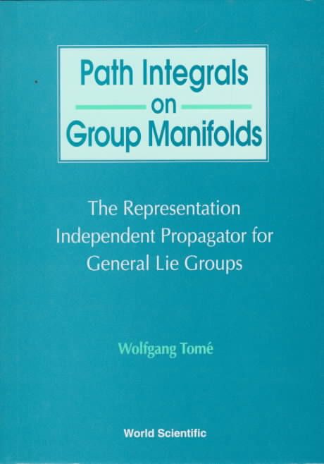 Path Integrals On Group Manifolds, Representation-independent Propagators For General Lie Groups