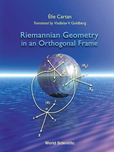 Riemannian Geometry In An Orthogonal Frame By E Cartan 9789810247478