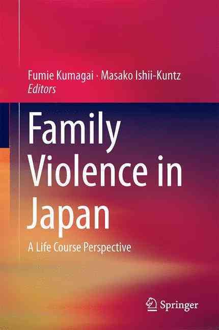 Family Violence in Japan 9789811000553 (Hardback)