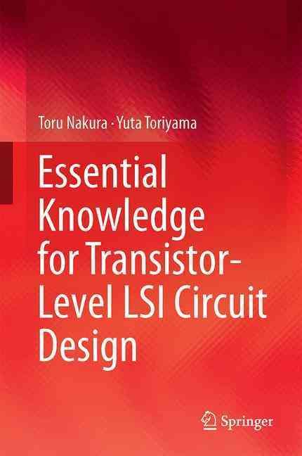 Essential Knowledge for Transistor-Level LSI Circuit Design (Hardback)
