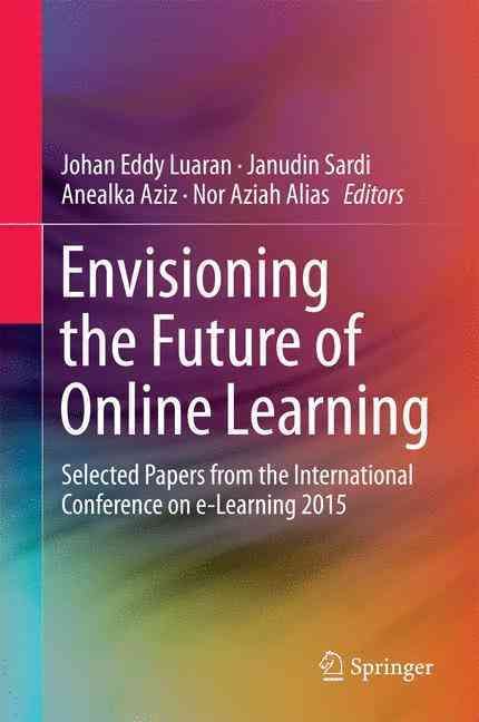 Envisioning the Future of Online Learning 9789811009525 (Hardback)