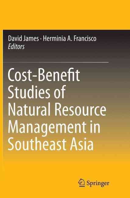 Cost-Benefit Studies of Natural Resource Management in Southeast Asia