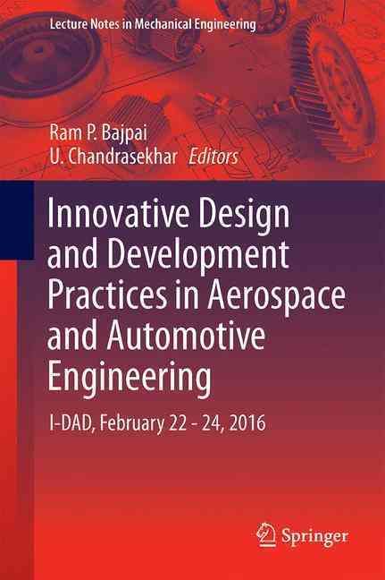 Innovative Design and Development Practices in Aerospace and Automotive Engineering
