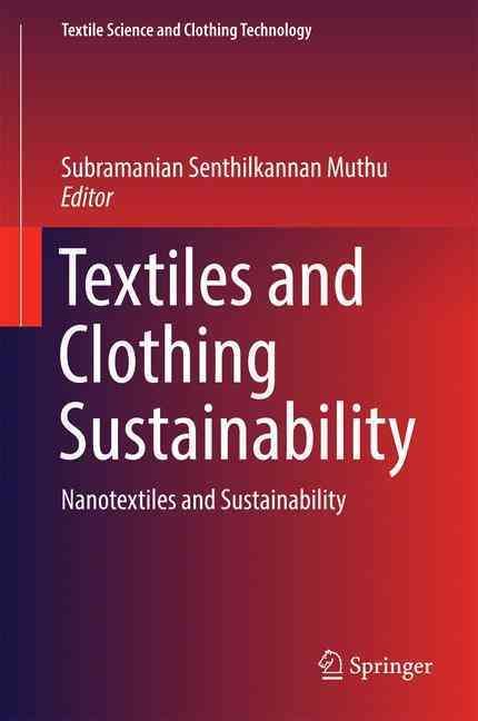 Textiles and Clothing Sustainability 9789811021879 (Hardback)