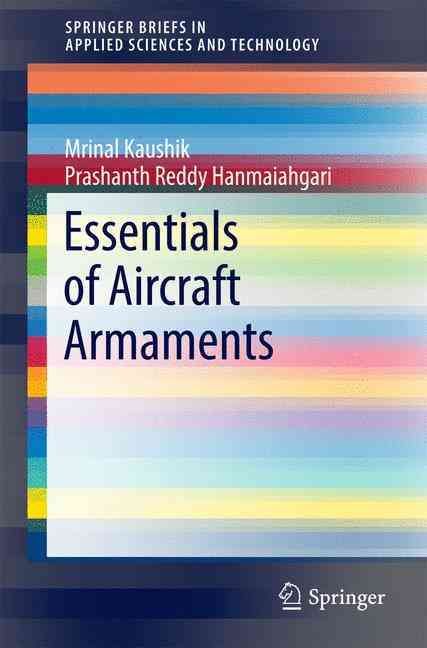 Essentials of Aircraft Armaments 9789811023767 (Paperback)