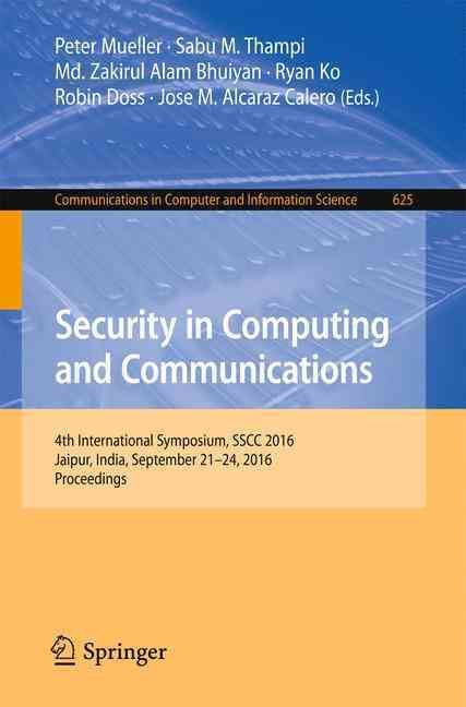 Security in Computing and Communications 9789811027376 (Paperback)