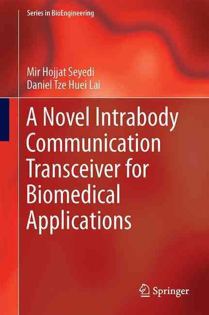A Novel Intrabody Communication Transceiver for Biomedical Applications