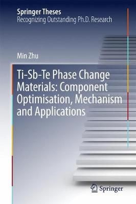 Ti-Sb-Te Phase Change Materials By Min Zhu 9789811043819 (Hardback)