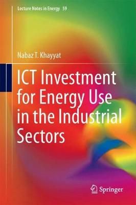 ICT Investment for Energy Use in the Industrial Sectors 9789811047558