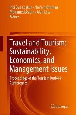 Travel and Tourism: Sustainability, Economics, and Management Issues