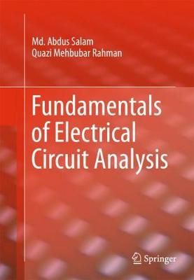 Fundamentals of Electrical Circuit Analysis 9789811086236 (Hardback)