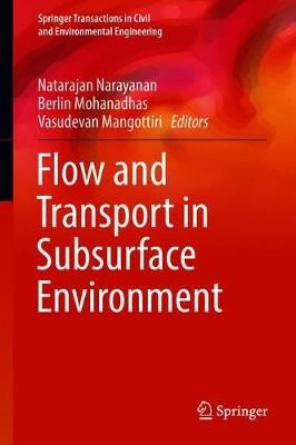 Flow and Transport in Subsurface Environment 9789811087721 (Hardback)
