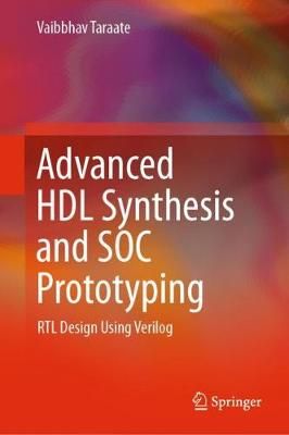 Advanced HDL Synthesis and SOC Prototyping By Vaibbhav Taraate