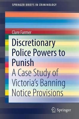 Discretionary Police Powers to Punish By Clare Farmer 9789811088681