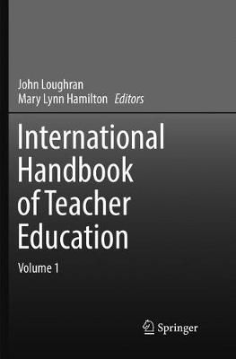 International Handbook of Teacher Education By John Loughran