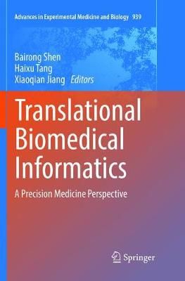 Translational Biomedical Informatics 9789811093692 (Paperback)