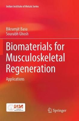 Biomaterials for Musculoskeletal Regeneration 9789811097645