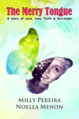 The Merry Tongue By Noella Menon, Milly Pereira 9789811133039