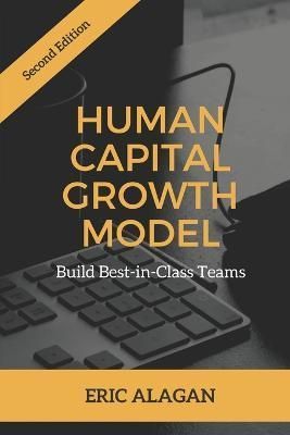 Human Capital Growth Model By Eric Alagan 9789811190162 (Paperback)