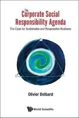 The Corporate Social Responsibility Agenda By Olivier Delbard