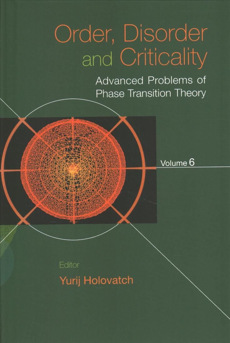Order, Disorder And Criticality: Advanced Problems Of Phase Transition Theory - Volume 6