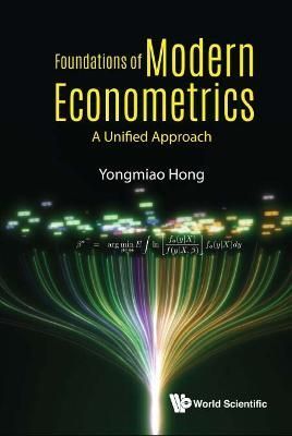 Foundations of Modern Econometrics By Yongmiao Hong 9789811220180